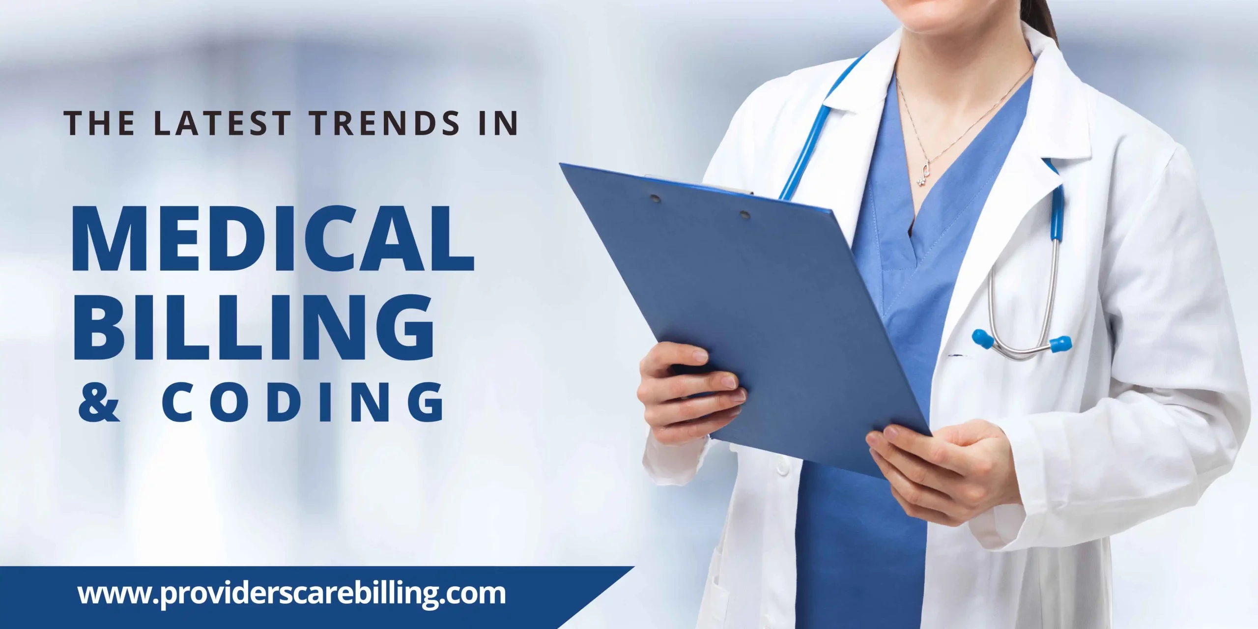 Latest Trends in Medical Billing and Coding