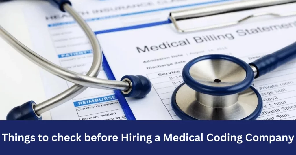 Things to Check before Hiring A Medical Coding Company