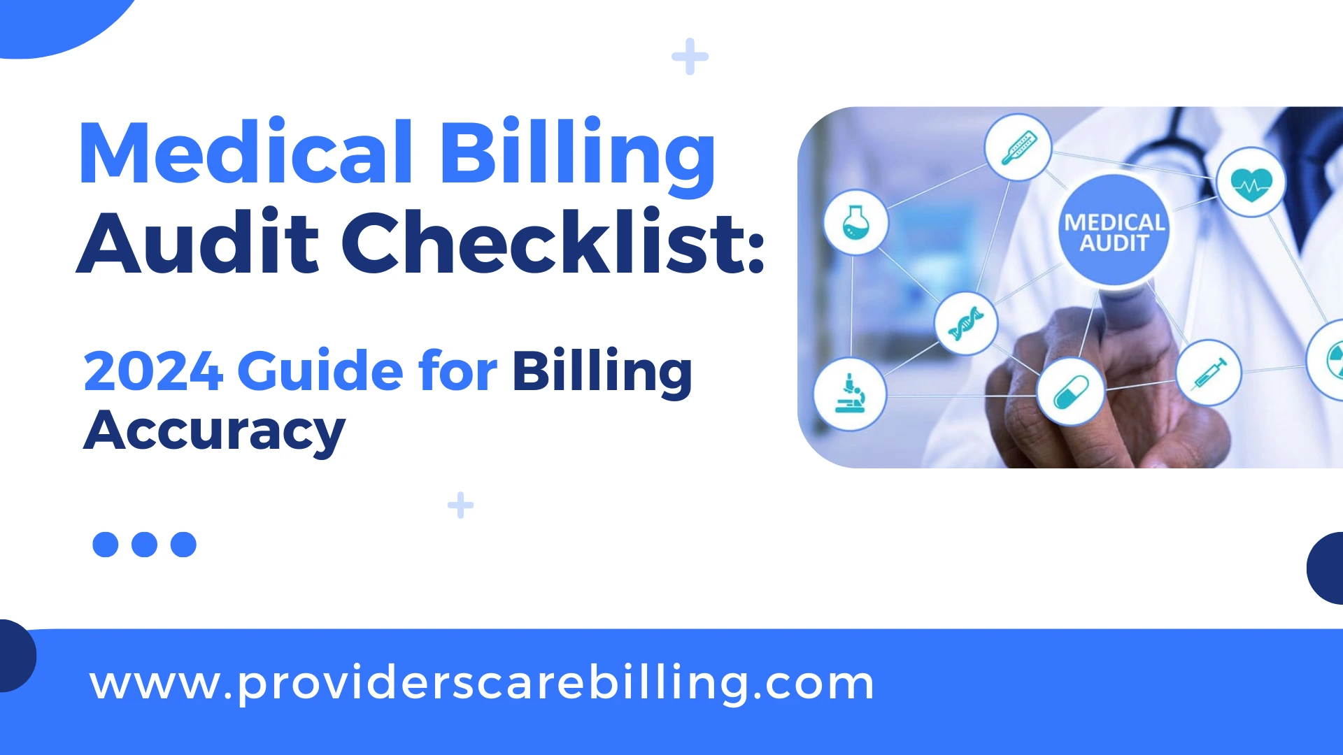Medical Billing Audit Checklist: 2024 Guide for Billing Accuracy