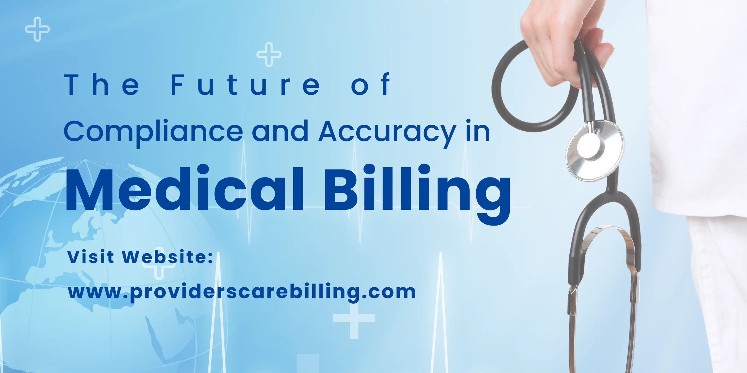 The Future of Compliance and Accuracy in Medical Billing!