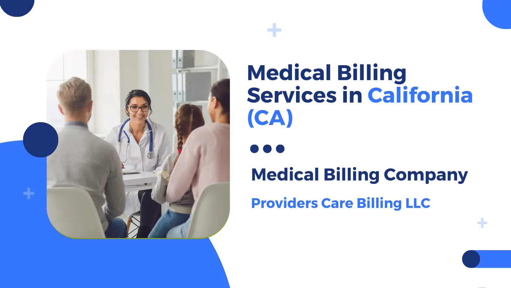 Medical Billing Services in California (CA) | Medical Billing Company