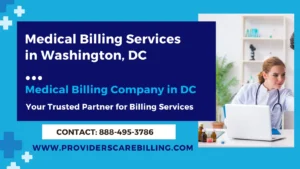 Medical Billing Services in Washington, DC I Medical Billing Company In DC!