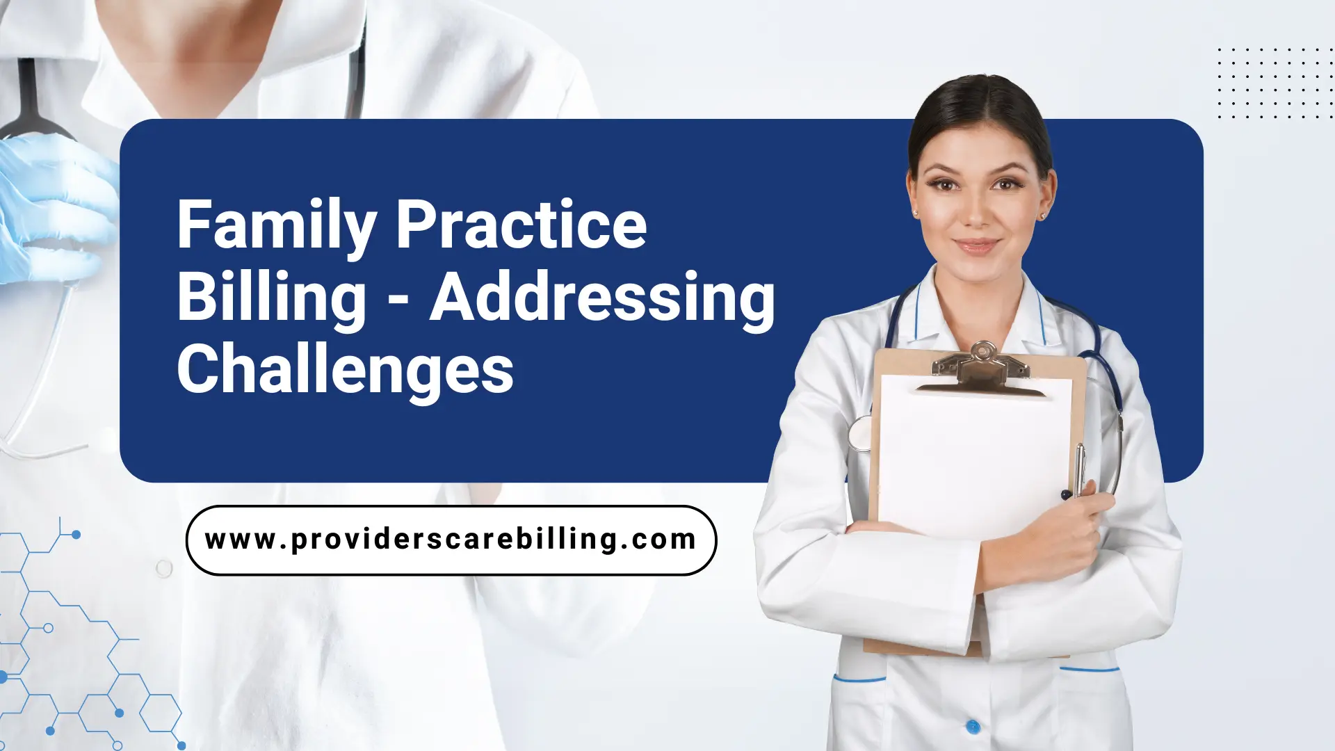 Family Practice Billing- Addressing Challenges