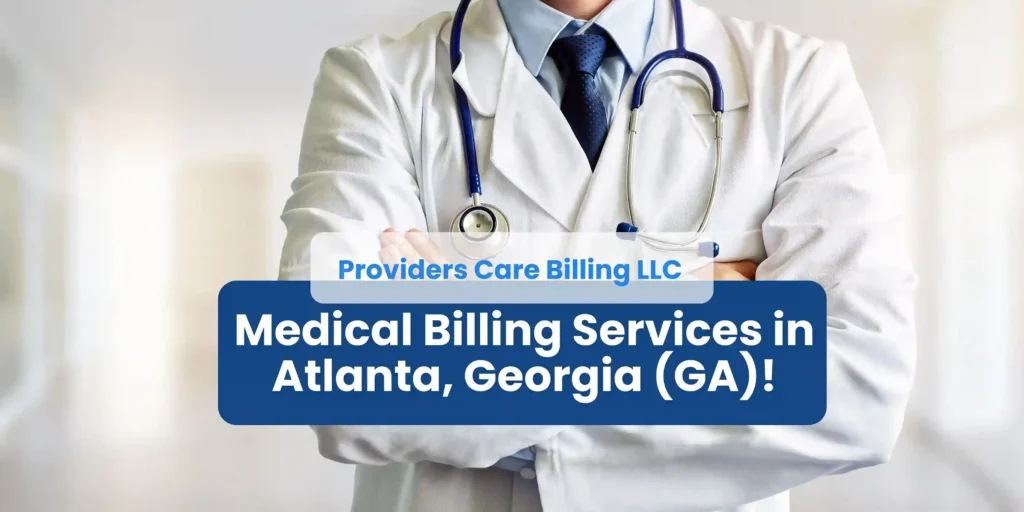 Medical Billing Services in Atlanta, Georgia (GA)!.