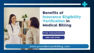 Benefits Of Insurance Eligibility Verification in Medical Billing.