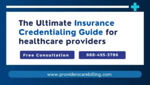 Insurance Credentialing Guide for healthcare providers