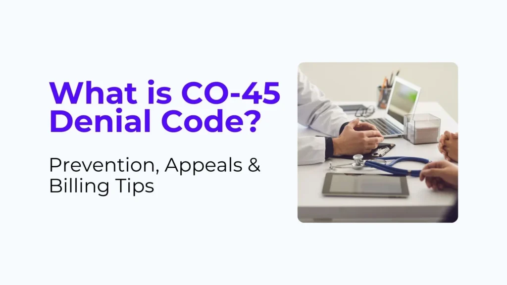 CO 45 Denial Code