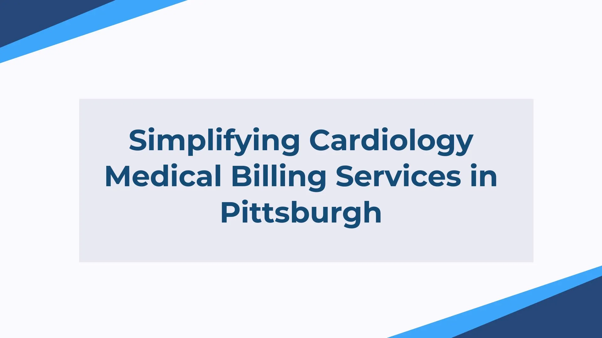 simplifying Cardiology Medical Billing Services in Pittsburgh ..