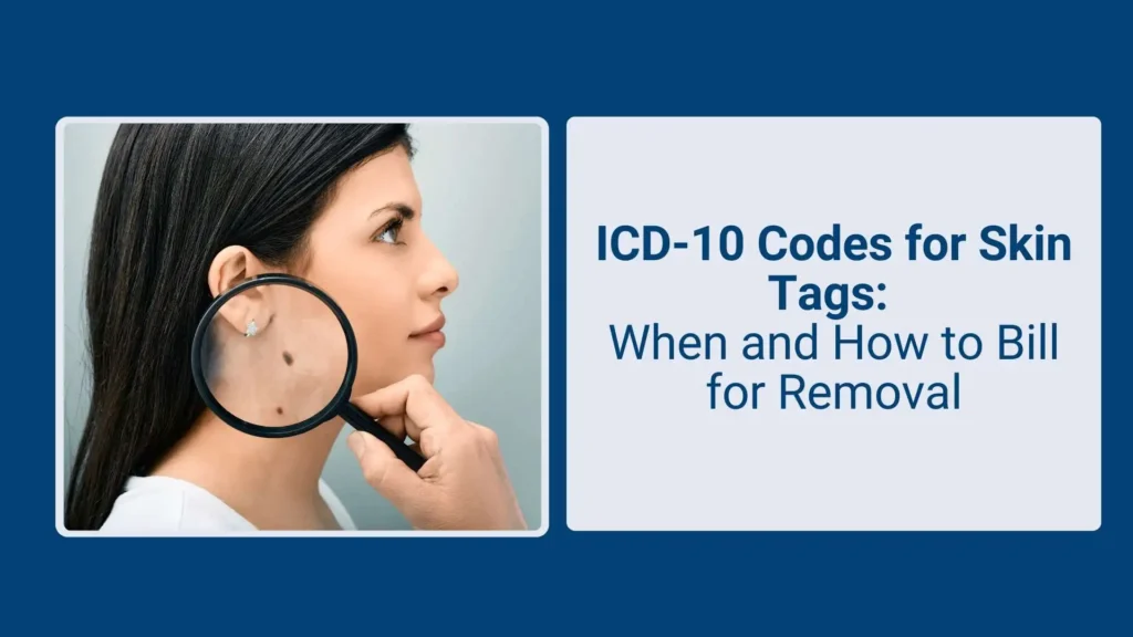 ICD-10 Codes for Skin Tags