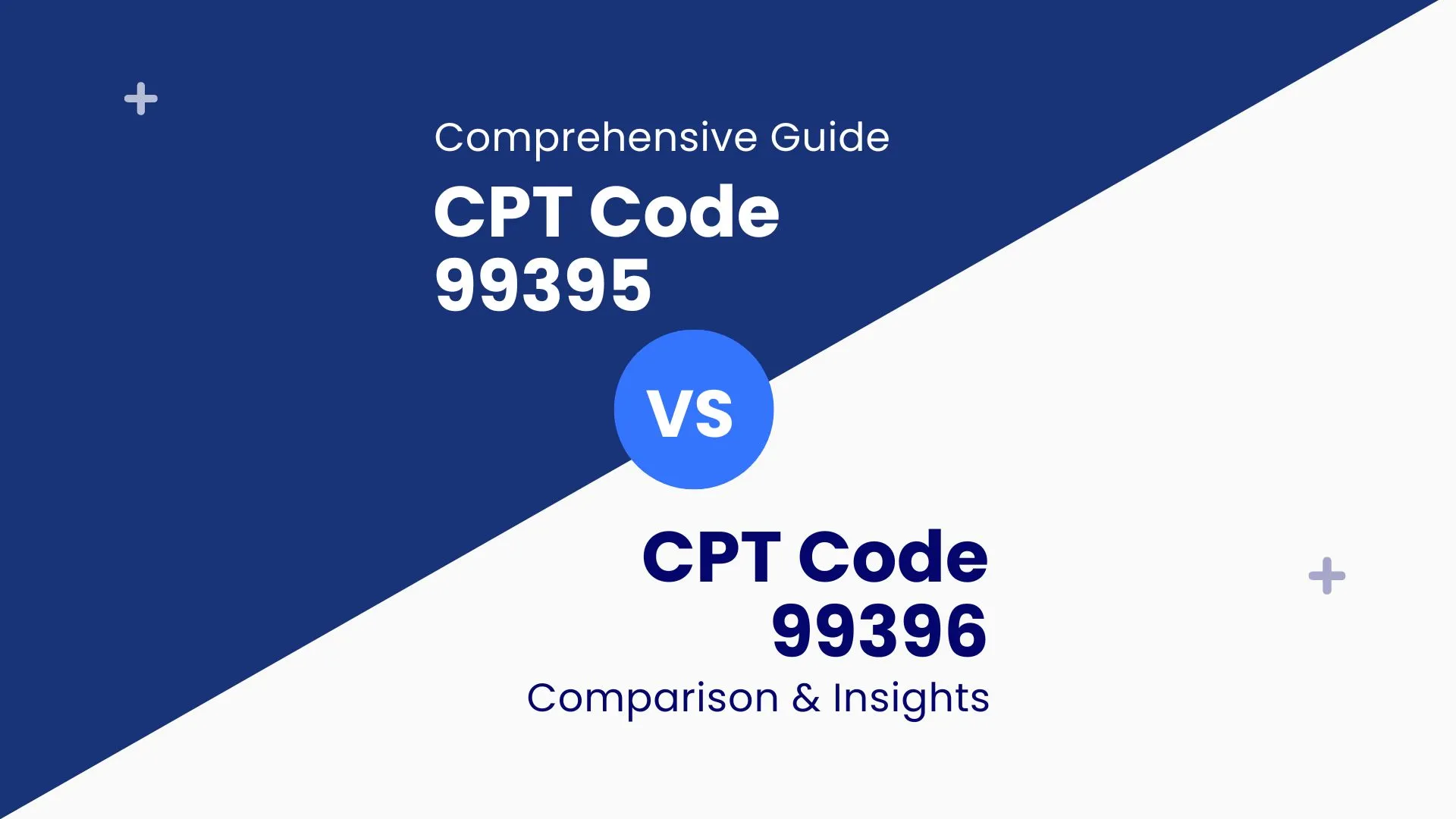 CPT Code 99395 vs 99396