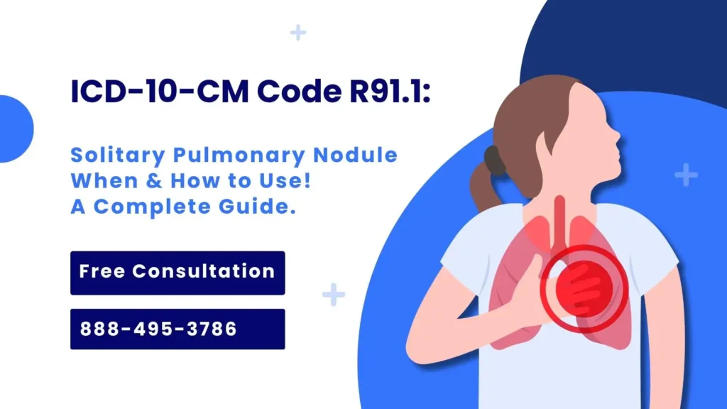 ICD-10-CM Code R91.1 Solitary Pulmonary Nodule