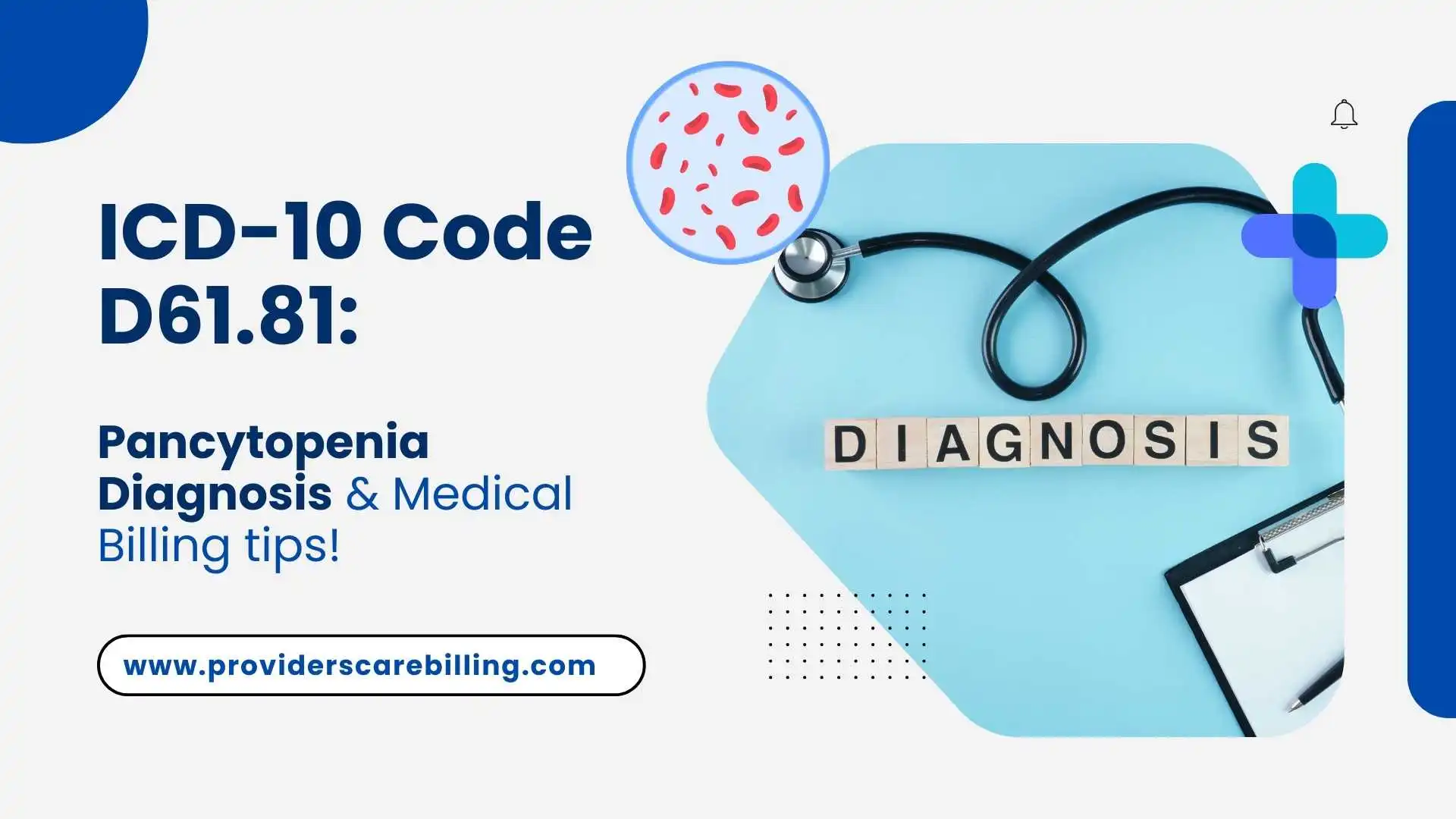 ICD-10 Code D61.81 Pancytopenia Diagnosis & Medical Billing tips
