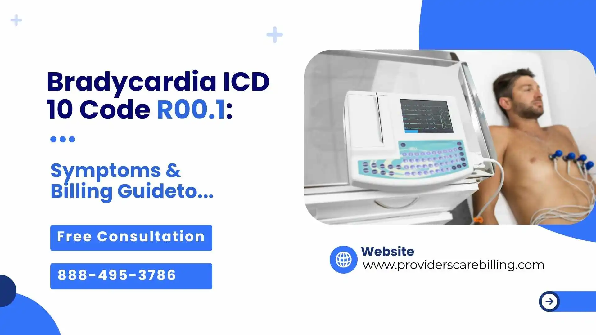 Bradycardia ICD 10 Code R00.1 Symptoms & Billing Guide