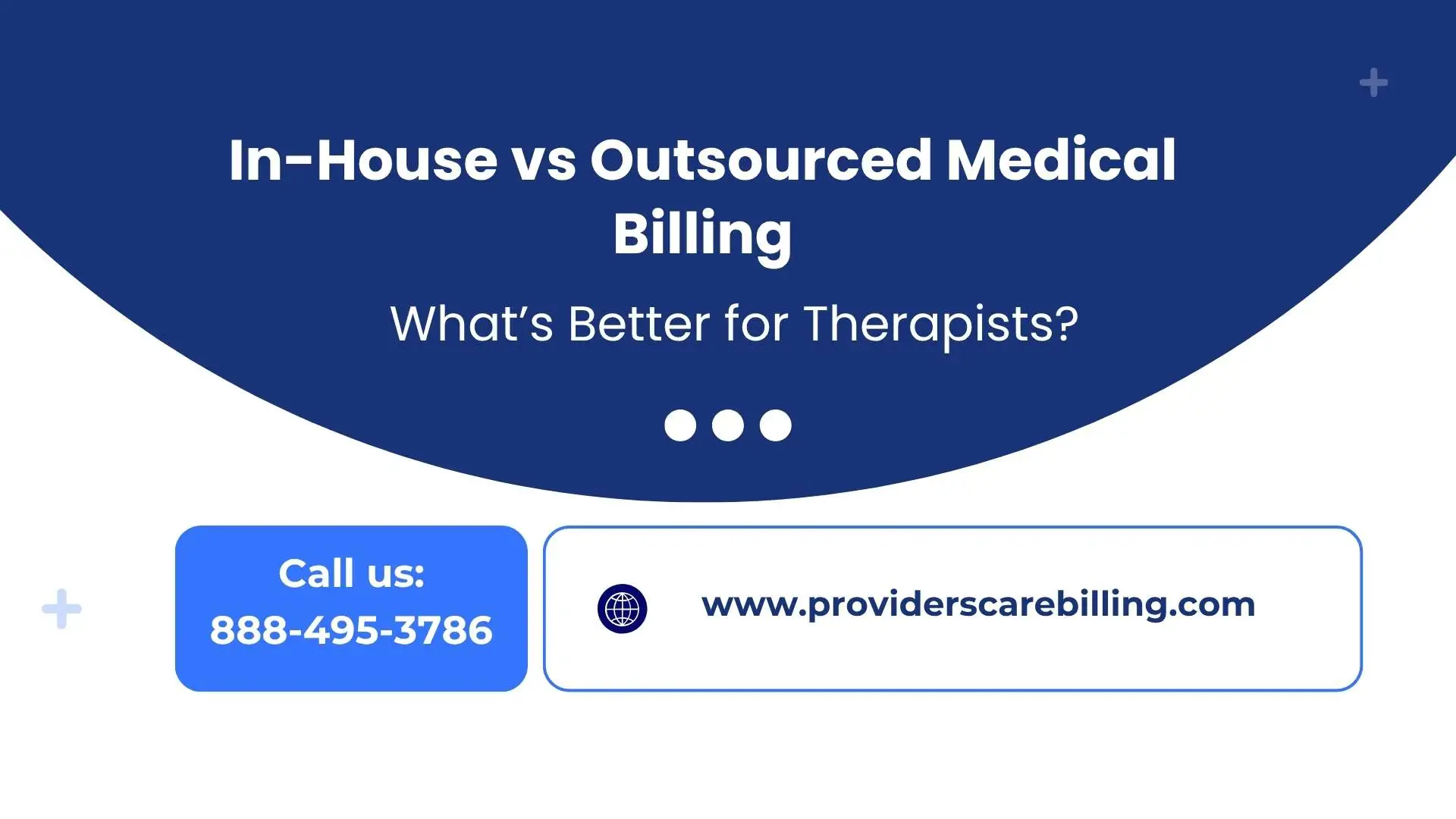 In-House vs Outsourced Medical Billing What’s Better for Therapists.webp