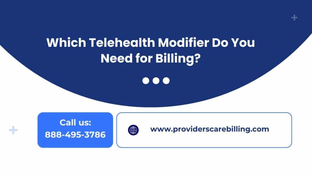 Which Telehealth Modifier Do You Need for Billing