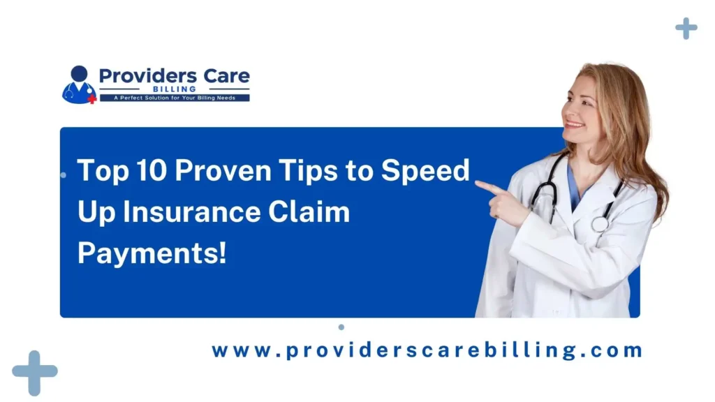 Top 10 Proven Tips to Speed Up Insurance Claim Payments