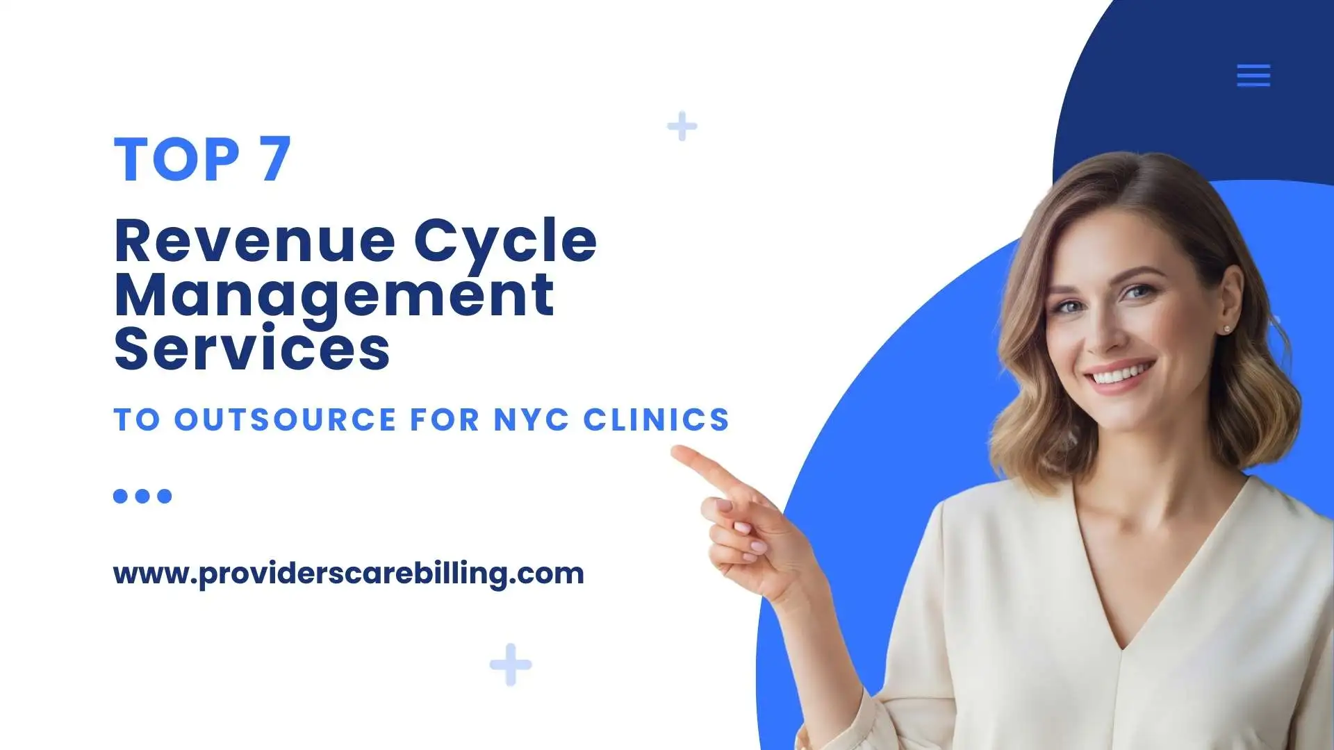 Top 7 Revenue Cycle Management Services to Outsource for NYC Clinics