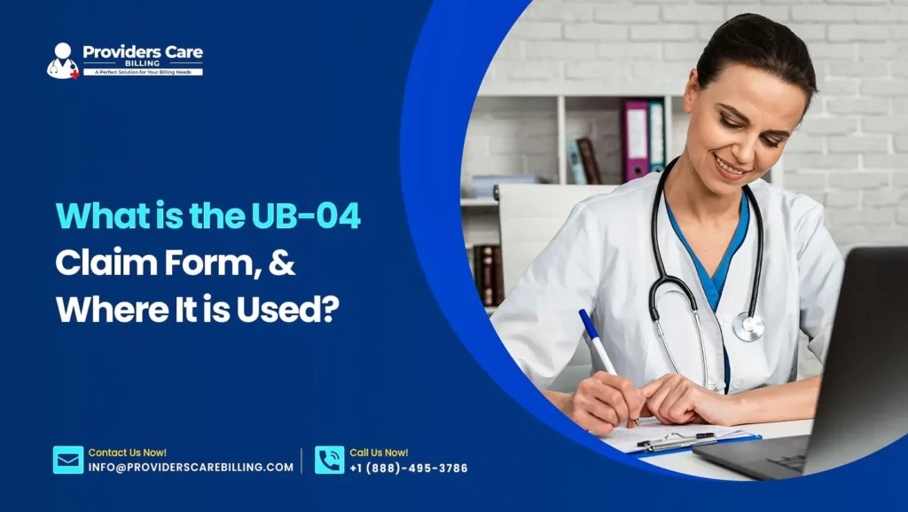What is the UB-04 Claim Form & Where It is Used?