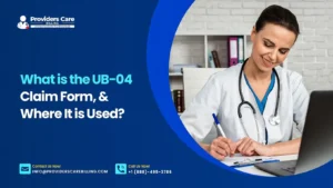 What is the UB-04 Claim Form & Where It is Used?